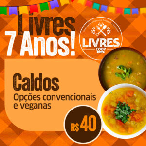 Livres 7 anos – Caldos